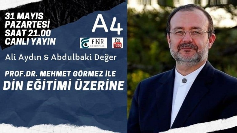 Prof.Dr.Mehmet G繹rmez ile Din E�itimi �zerine